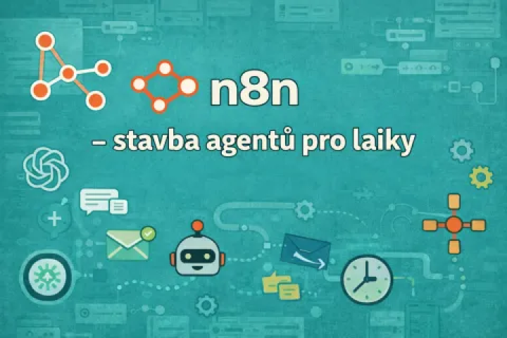n8n – stavba agentů pro laiky